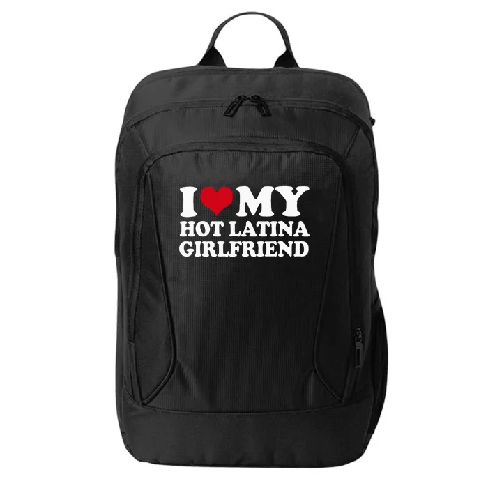 I Heart My Hot Latina Girlfriend City Backpack