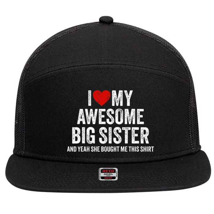 I Heart My Big Sister 7 Panel Mesh Trucker Snapback Hat