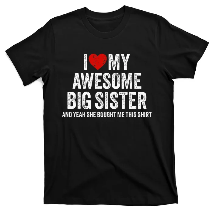 I Heart My Big Sister T-Shirt