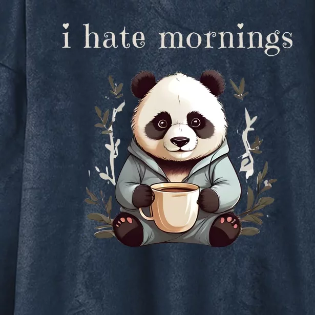 I Hate Mornings Panda Hooded Wearable Blanket