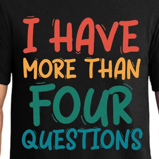 I Have More Than Four Questions Passover Seder Pajama Set