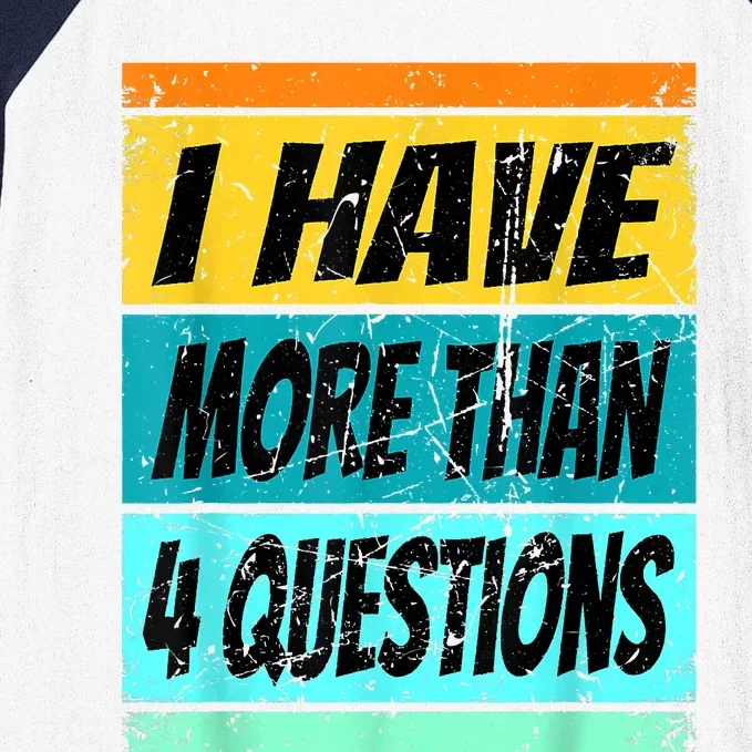 I Have More Than Four Questions Passover Baseball Sleeve Shirt