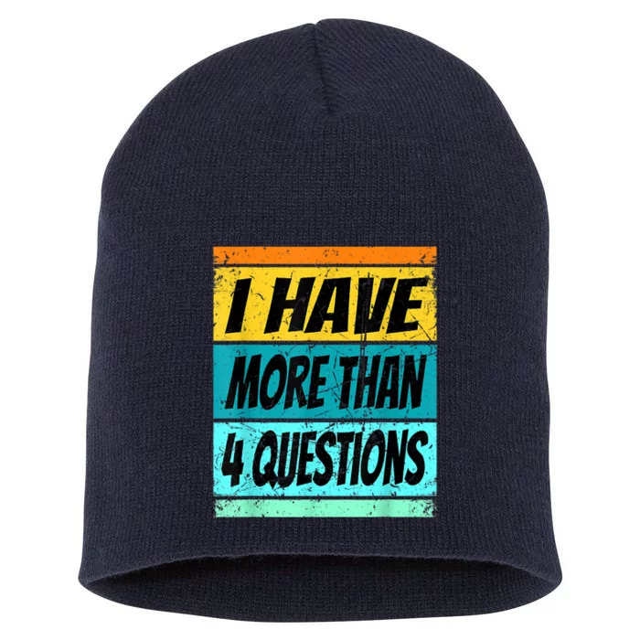 I Have More Than Four Questions Passover Short Acrylic Beanie