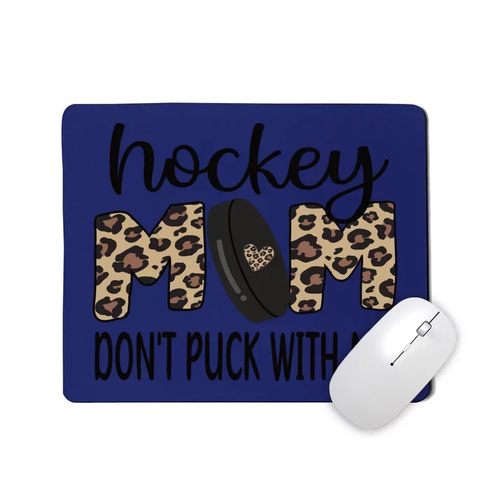 Ice Hockey Mom Of An Ice Hockey Player Hockey Mom Cute Gift Mousepad