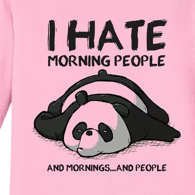 I Hate Mornings People And Mornings And People Funny Panda Baby Long Sleeve Bodysuit