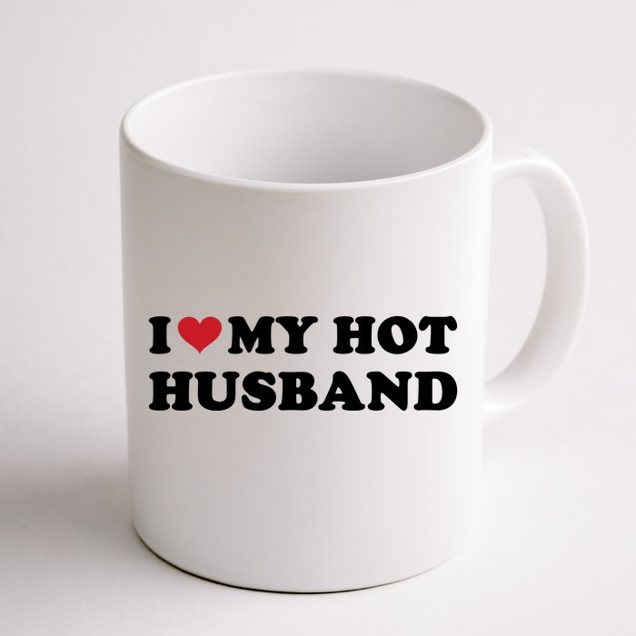 I Heart My Hot Husband Front & Back Coffee Mug