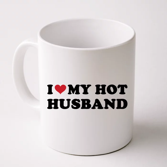 I Heart My Hot Husband Front & Back Coffee Mug