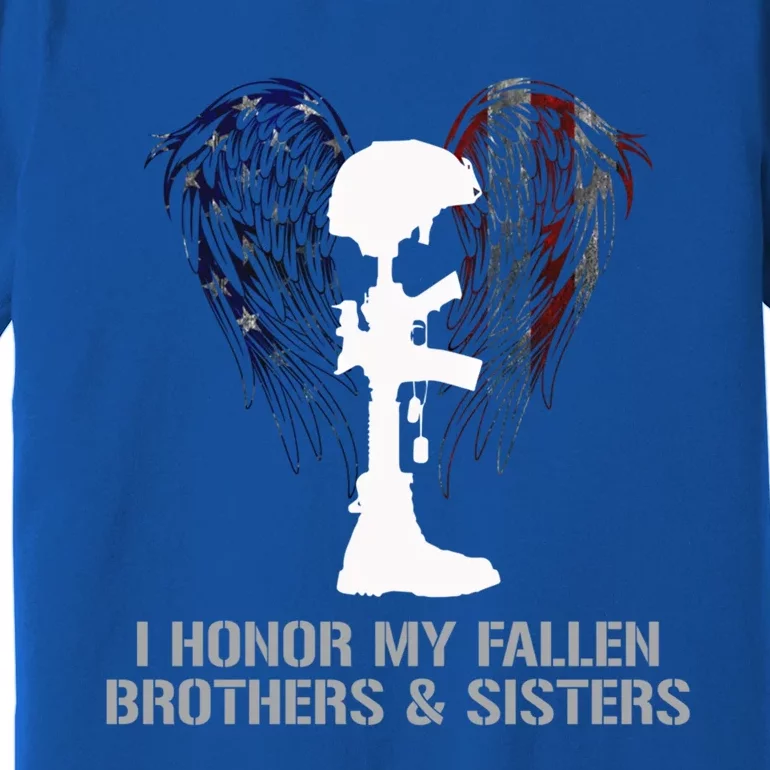 I Honor My Fallen Brothers And Sisters Gift Premium T-Shirt