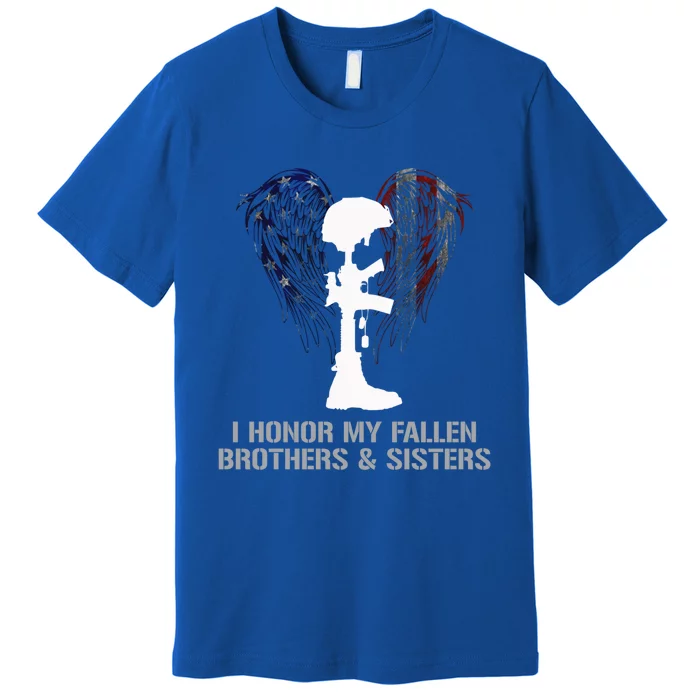 I Honor My Fallen Brothers And Sisters Gift Premium T-Shirt