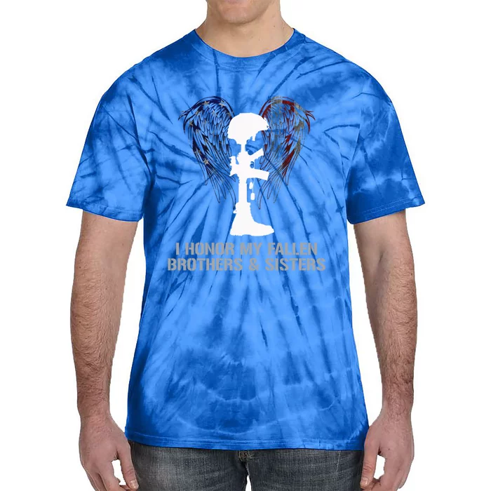 I Honor My Fallen Brothers And Sisters Gift Tie-Dye T-Shirt