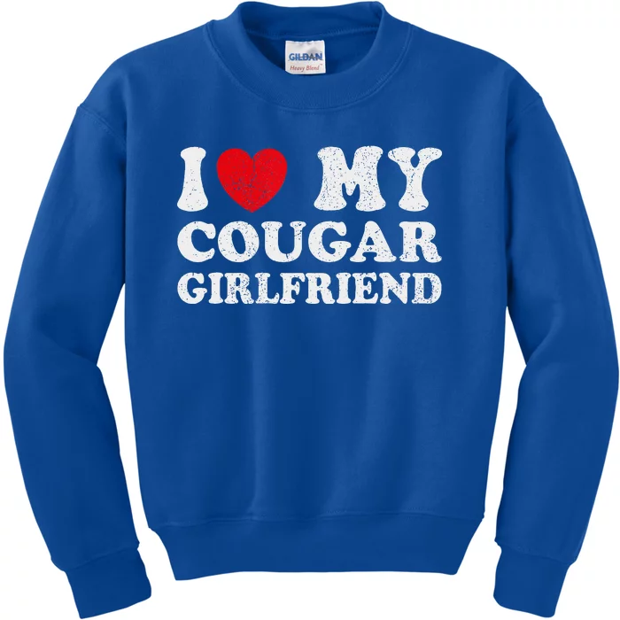 I Heart My Cougar Girlfriend I Love My Cougar Girlfriend GF Kids Sweatshirt