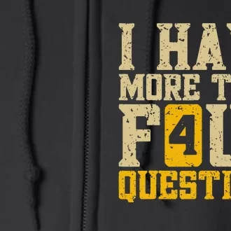 I Have More Than Four Questions Passover Funny Full Zip Hoodie