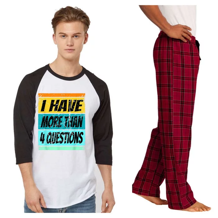 I Have More Than Four Questions Raglan Sleeve Pajama Set