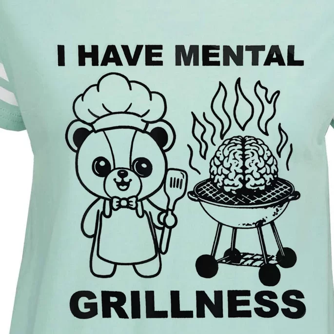 I Have Mental Grillness Enza Ladies Jersey Football T-Shirt