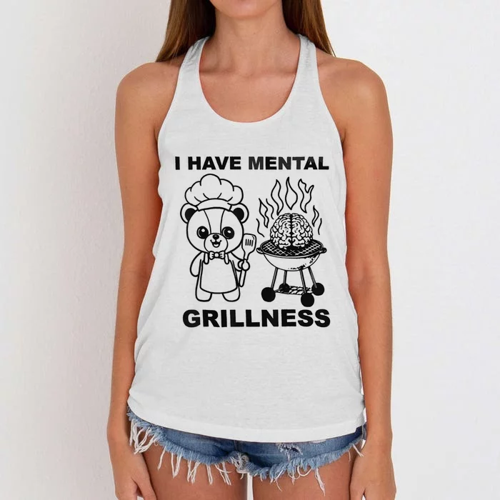 I Have Mental Grillness Women's Knotted Racerback Tank