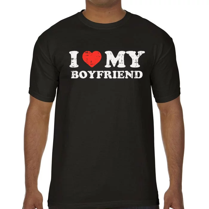 i heart my boyfriend love bf couple match girlfriend Comfort Colors T-Shirt