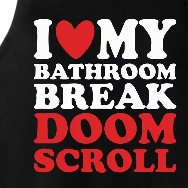 I Heart My Bathroom Break Doom Scroll Ladies Tri-Blend Wicking Tank