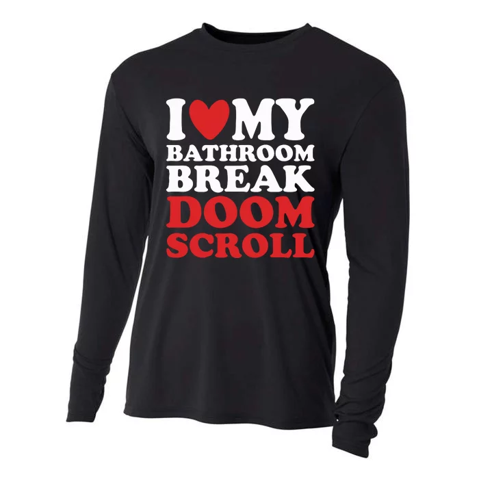 I Heart My Bathroom Break Doom Scroll Cooling Performance Long Sleeve Crew