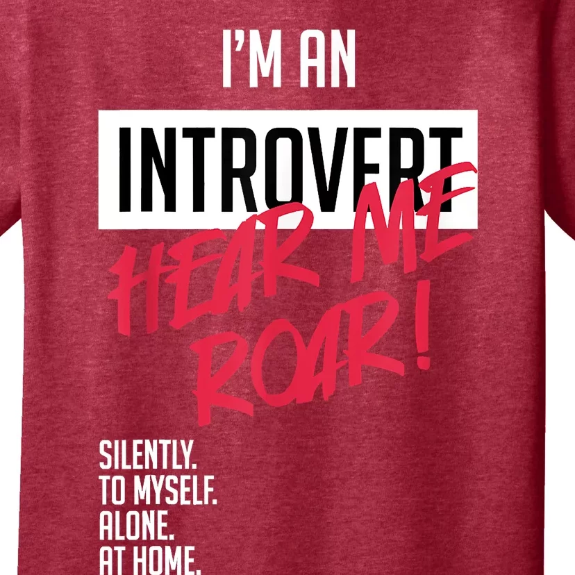 Introvert Hear Me Roar Silently Introverted T-Shirt