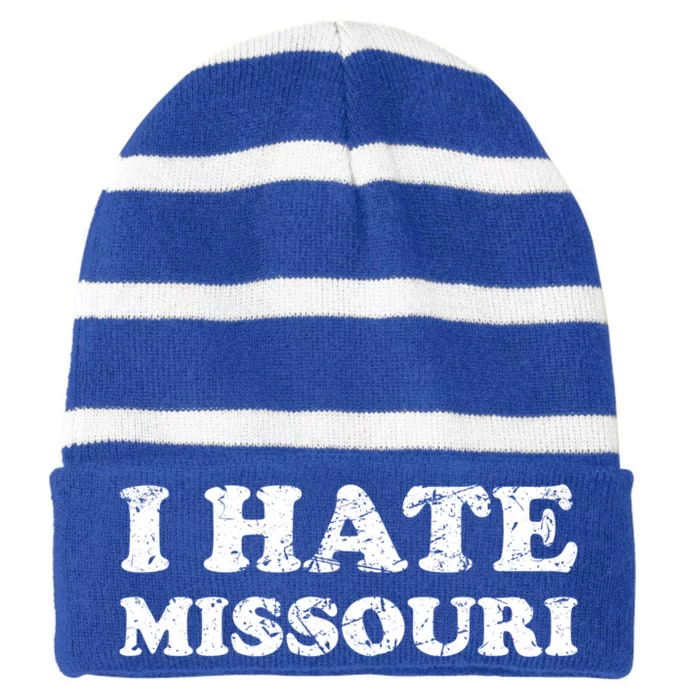 I Hate Missouri Gift Striped Beanie with Solid Band