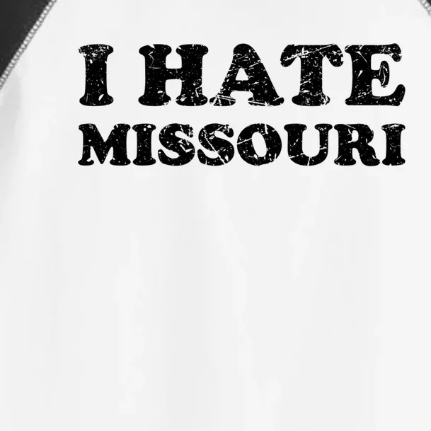 I Hate Missouri Gift Toddler Fine Jersey T-Shirt