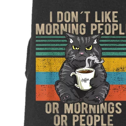 I Hate Morning People And Mornings And People Coffee Cat Doggie 3-End Fleece Hoodie