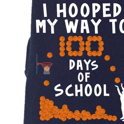 I Hooped My Way 100 Days Of School Basketball Doggie 3-End Fleece Hoodie