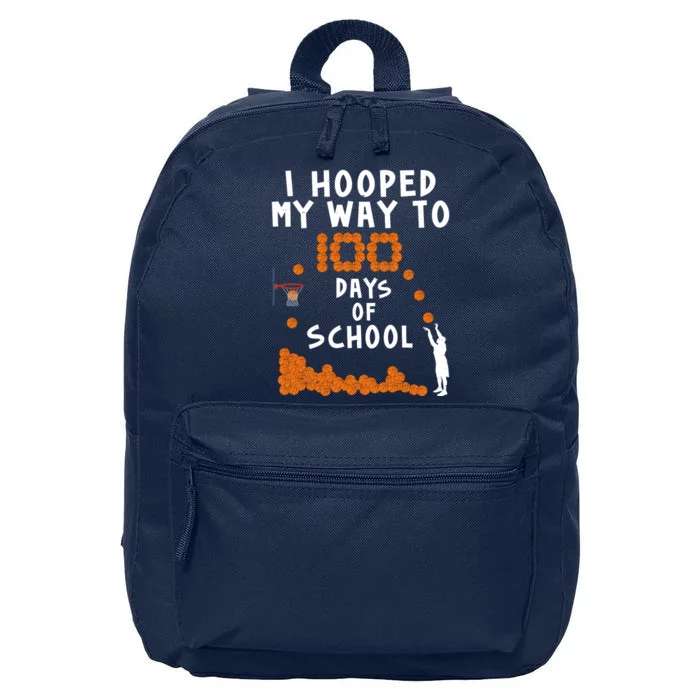 I Hooped My Way 100 Days Of School Basketball 16 in Basic Backpack