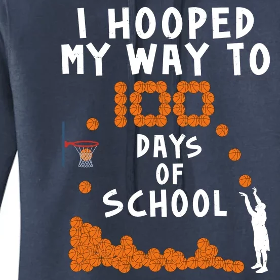 I Hooped My Way 100 Days Of School Basketball Women's Pullover Hoodie