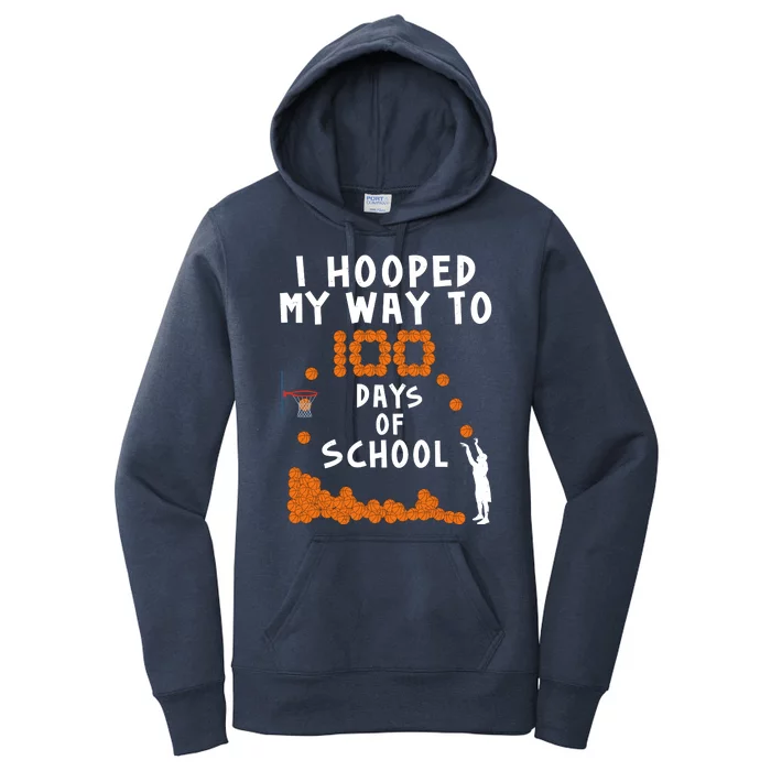 I Hooped My Way 100 Days Of School Basketball Women's Pullover Hoodie