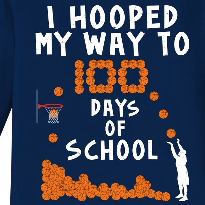 I Hooped My Way 100 Days Of School Basketball Baby Long Sleeve Bodysuit