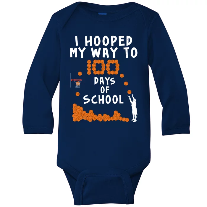 I Hooped My Way 100 Days Of School Basketball Baby Long Sleeve Bodysuit