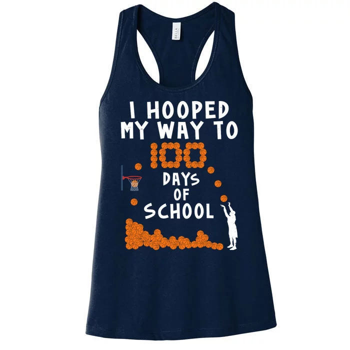 I Hooped My Way 100 Days Of School Basketball Women's Racerback Tank