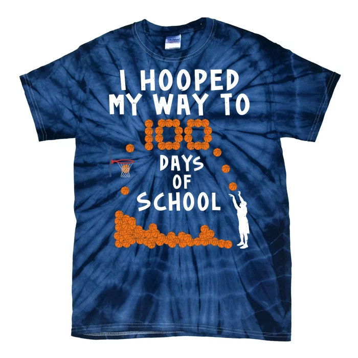 I Hooped My Way 100 Days Of School Basketball Tie-Dye T-Shirt