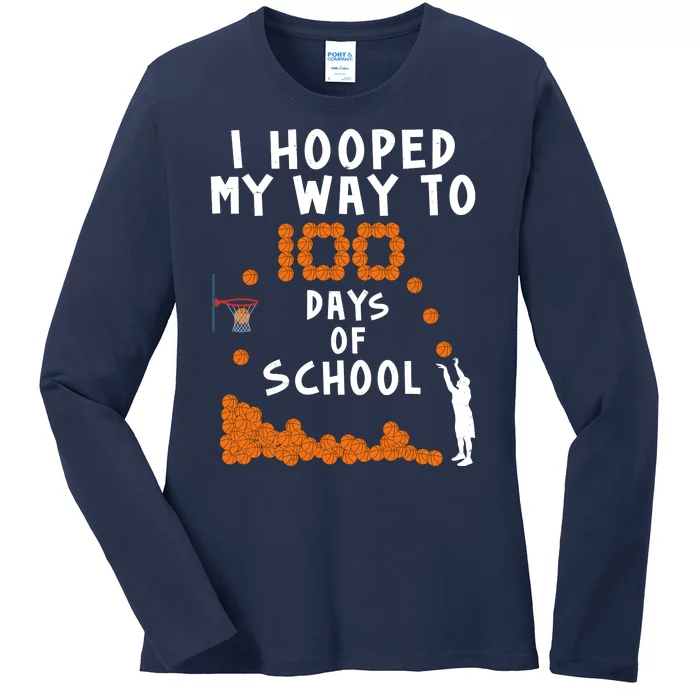 I Hooped My Way 100 Days Of School Basketball Ladies Long Sleeve Shirt