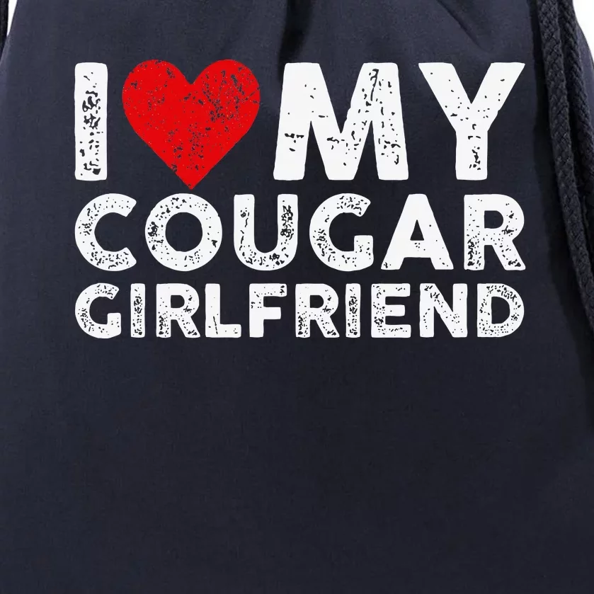 I Heart My Cougar Girlfriend Mommy Family GF Love Funny Drawstring Bag