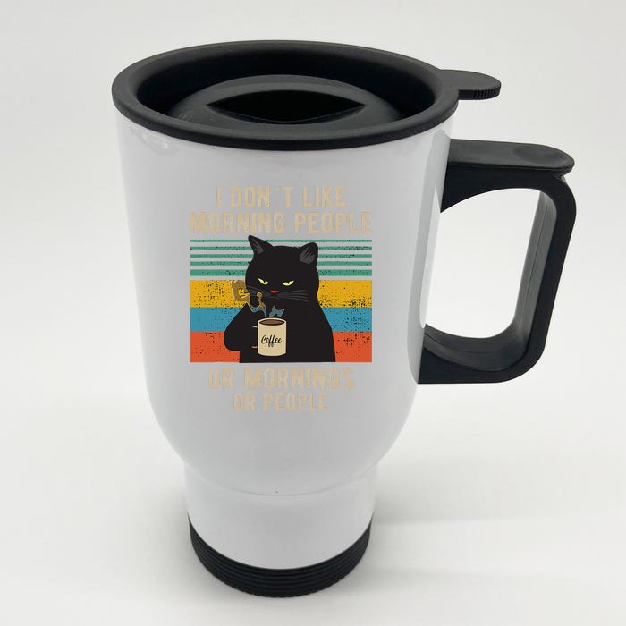 I Hate Morning People And Mornings And People Coffee Cat Front & Back Stainless Steel Travel Mug