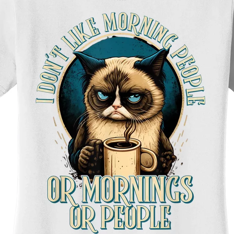 I Hate Morning People And Mornings And People Coffee Cat Women's T-Shirt