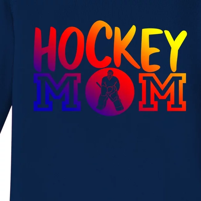 Ice Hockey Mom Goalie Cool Gift Baby Long Sleeve Bodysuit