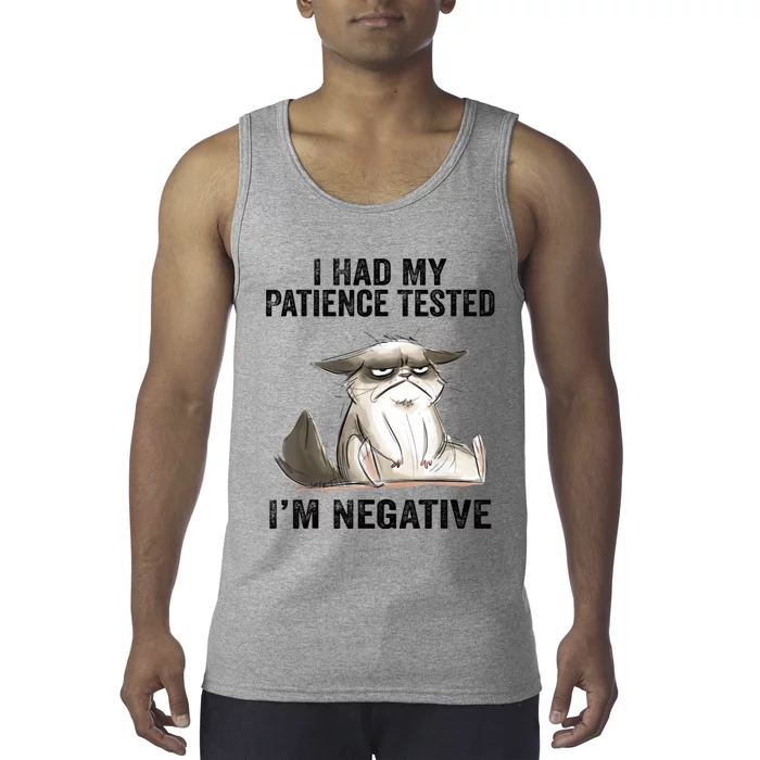 I Had My Patience Tested I'm Negative Cat Funny Sarcasm Tank Top