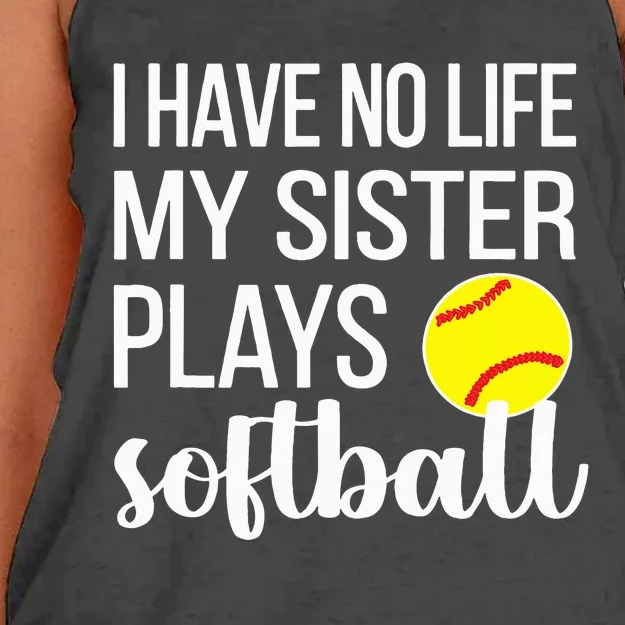 I Have No Life My Sister Plays Softball Sister Brother Women's Knotted Racerback Tank