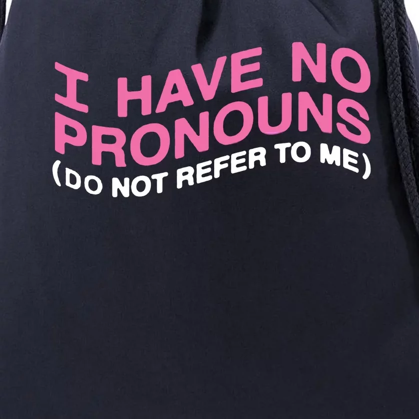 I Have No Pronouns Drawstring Bag