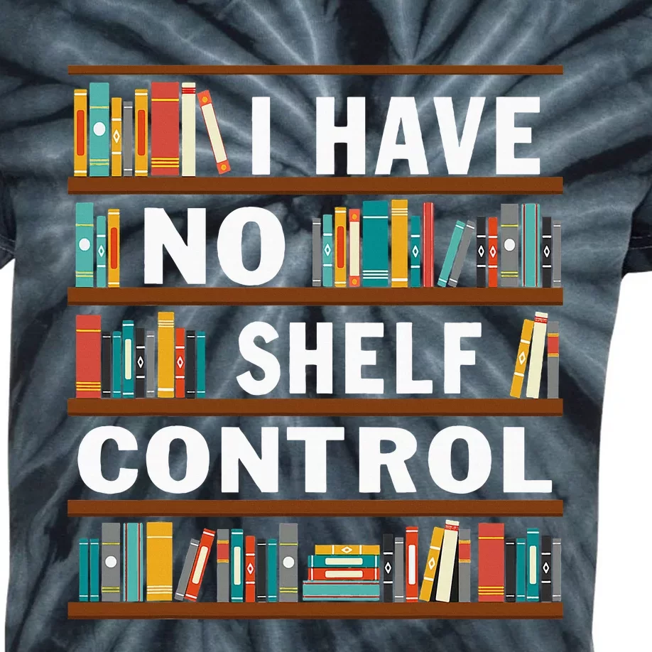 I Have No Shelf Control Funny Library Reading Lovers Kids Tie-Dye T-Shirt