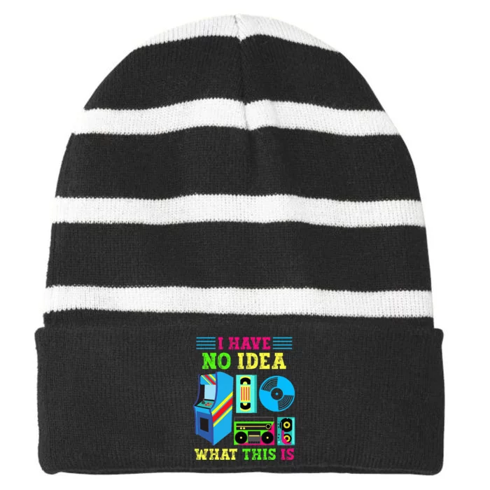 I Have No Idea What This Is 70s 80s 90s Themed Collection Striped Beanie with Solid Band