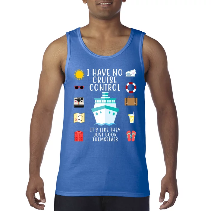 I Have No Cruise Control Funny Tank Top