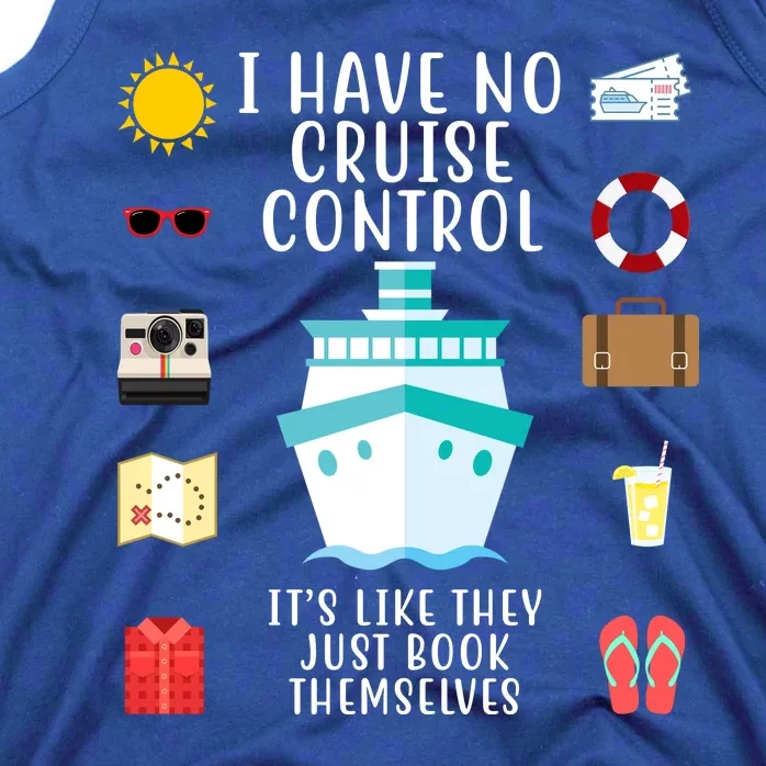 I Have No Cruise Control Funny Tank Top