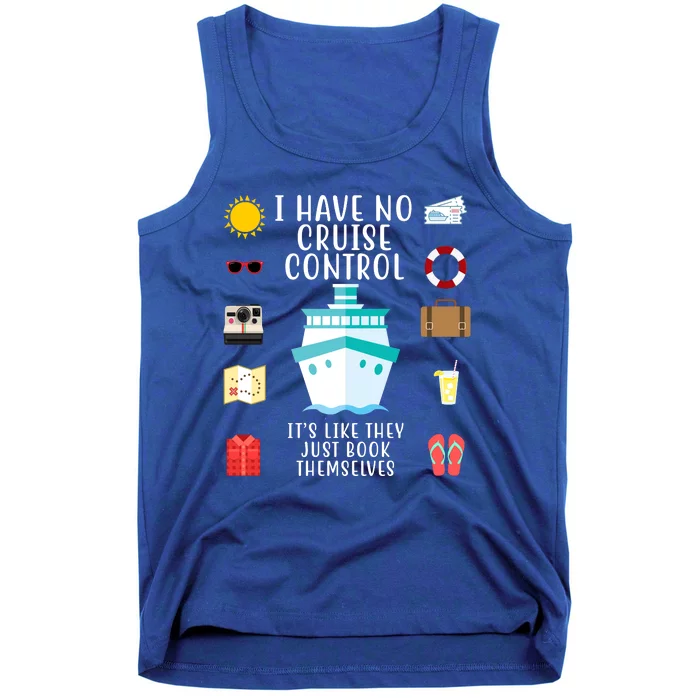 I Have No Cruise Control Funny Tank Top