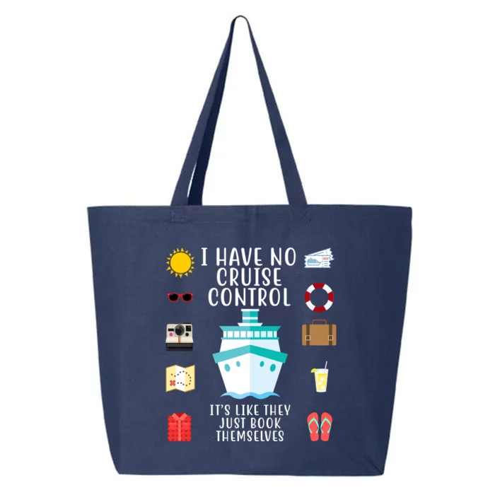 I Have No Cruise Control Funny 25L Jumbo Tote