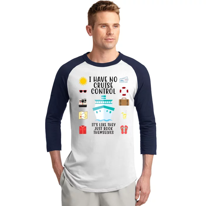 I Have No Cruise Control Funny Baseball Sleeve Shirt