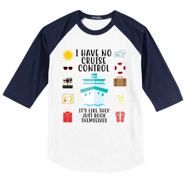 I Have No Cruise Control Funny Baseball Sleeve Shirt